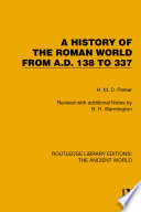 Cover of A History of the Roman World from A.D. 138 to 337