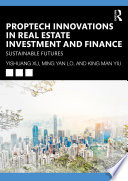 Cover of PropTech Innovations in Real Estate Investment and Finance