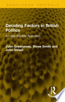 Cover of Deciding Factors in British Politics