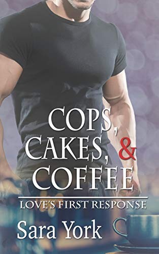 Cover of Cops, Cakes, and Coffee
