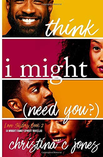 Cover of I Think I Might Need You