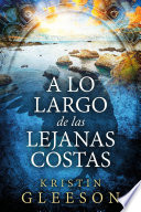 Cover of A lo largo de las lejanas costas