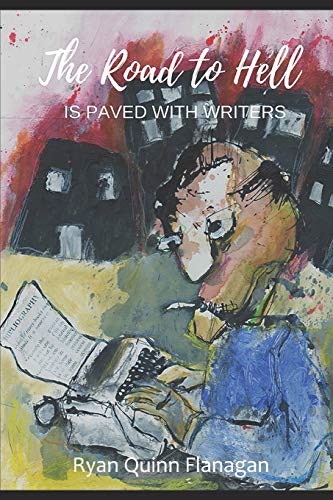 Cover of The Road to Hell is Paved with Writers