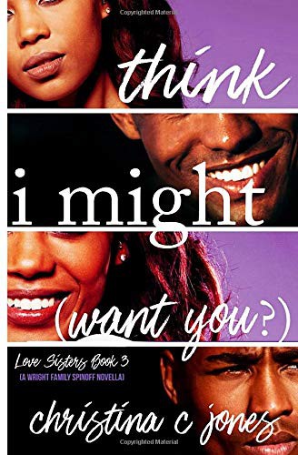 Cover of I Think I Might Want You