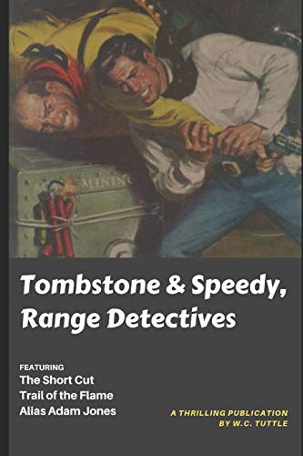 Cover of Tombstone & Speedy, Range Detectives