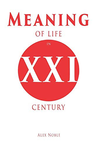 Cover of Meaning of Life in XXI century