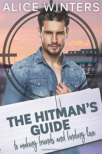 Cover of The Hitman's Guide to Making Friends and Finding Love