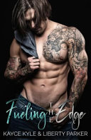 Cover of Fueling the Edge: Twisted Iron MC