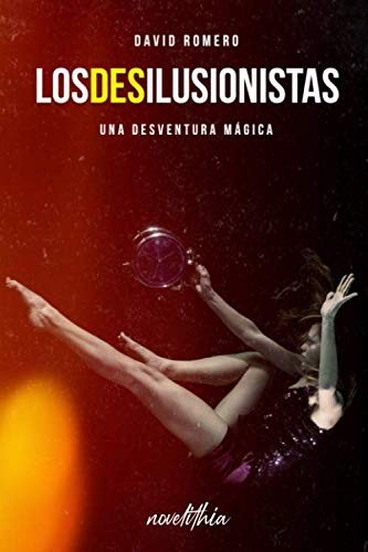 Cover of Los Desilusionistas