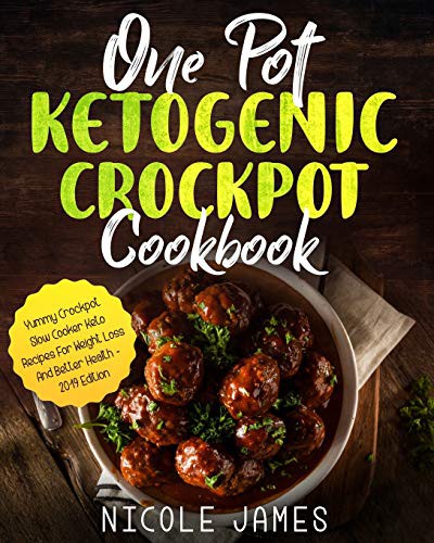 Cover of One Pot Ketogenic Crockpot Cookbook