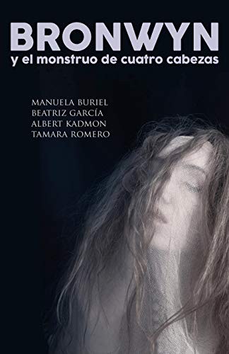 Cover of Bronwyn y el monstruo de cuatro cabezas