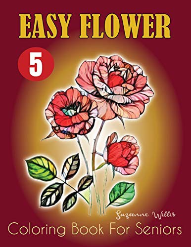 Cover of Easy Flower Coloring Book for Seniors