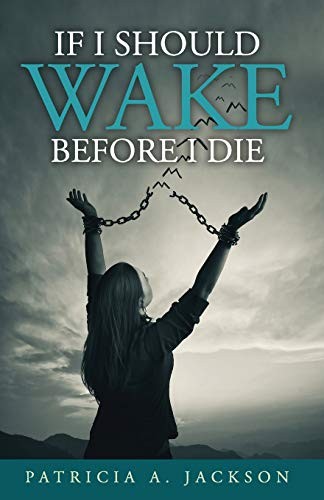 Cover of If I Should Wake Before I Die