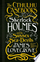 Cover of Sherlock Holmes and the Sussex Sea-Devils