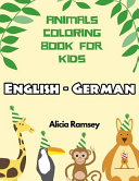 Cover of English - German Animals Coloring Book for Kids