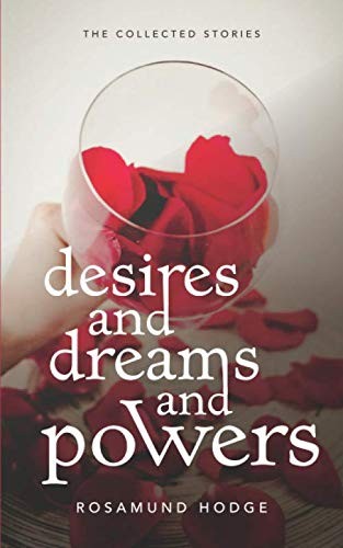 Cover of Desires and Dreams and Powers