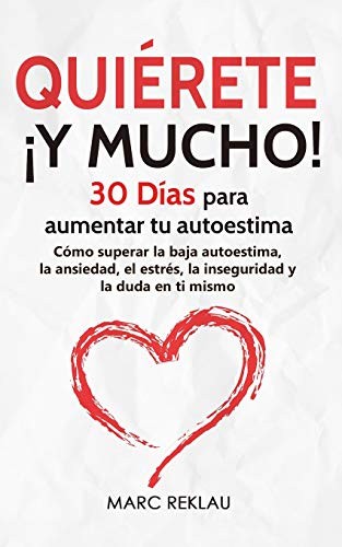 Cover of Quiérete ¡ Y MUCHO!