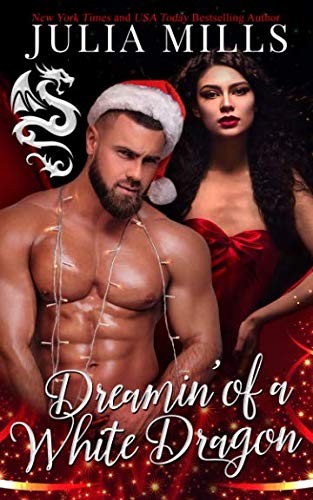Cover of Dreamin' of a White Dragon (Dragon Guard)