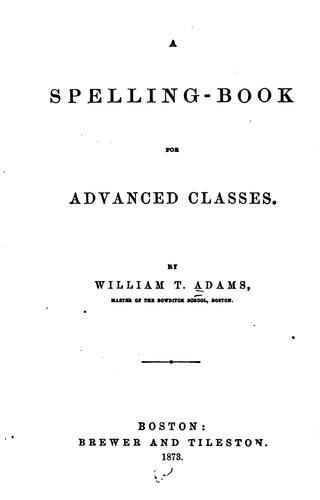 Cover of A Spelling-book for Advanced Classes