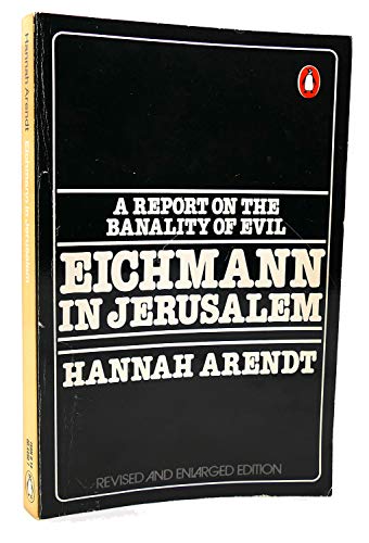 Cover of Eichmann in Jerusalem: A Report on the Banality of Evil