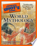 Cover of The Complete Idiot's Guide to World Mythology