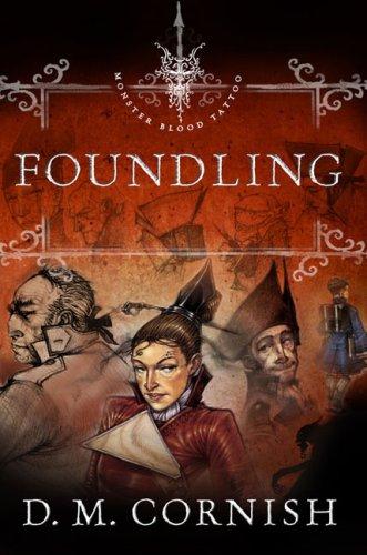Cover of Foundling (Monster Blood Tattoo, Book 1)
