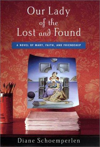 Cover of Our lady of the lost and found