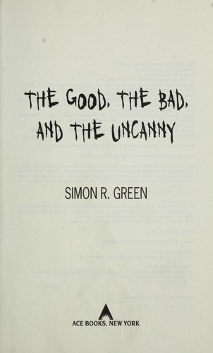 Cover of The Good, the Bad, and the Uncanny