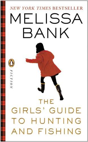 Cover of The Girls' Guide to Hunting and Fishing