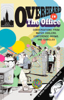 Cover of Overheard in the Office