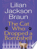 Cover of The Cat Who Dropped a Bombshell