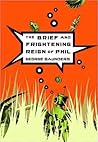 Cover of The Brief and Frightening Reign of Phil