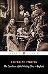Cover of The Condition of the Working Class in England