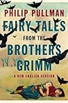 Cover of Fairy Tales from the Brothers Grimm: A New English Version