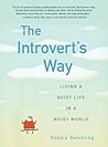 Cover of The Introvert's Way: Living a Quiet Life in a Noisy World