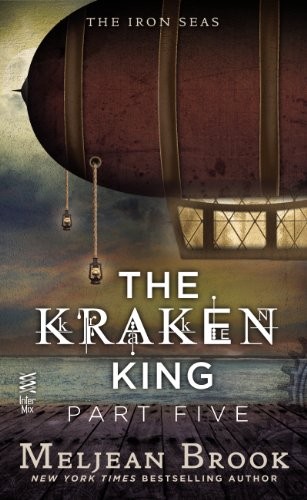 Cover of The Kraken King Part V: The Kraken King and the Iron Heart