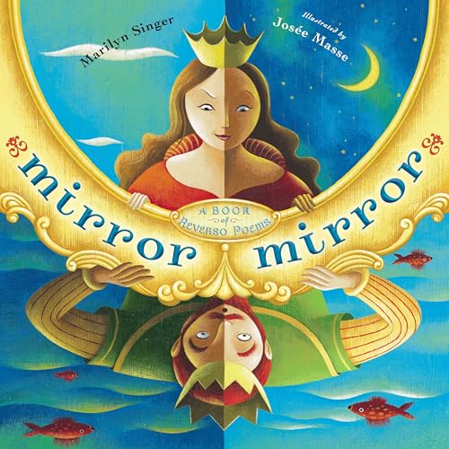 Cover of Mirror Mirror: A Book of Reverso Poems
