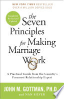 Cover of The Seven Principles for Making Marriage Work