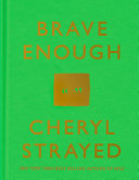 Cover of Brave Enough: A Mini Instruction Manual for the Soul