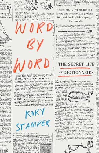 Cover of Word by Word: The Secret Life of Dictionaries