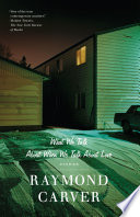 Cover of What We Talk About When We Talk About Love