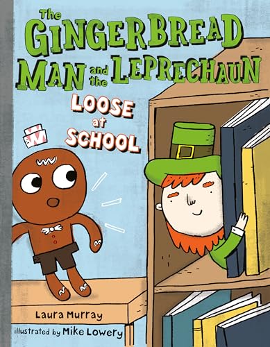 Cover of The Gingerbread Man and the Leprechaun Loose at School