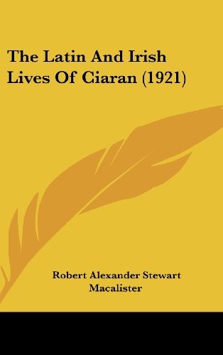Cover of The Latin & Irish lives of Ciaran