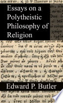 Cover of Essays on a Polytheistic Philosophy of Religion