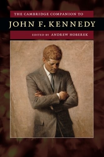 Cover of The Cambridge Companion to John F. Kennedy