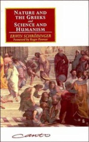 Cover of 'Nature and the Greeks' and 'Science and Humanism'
