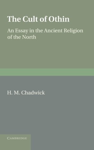 Cover of The Cult of Othin: An Essay in the Ancient Religion of the North