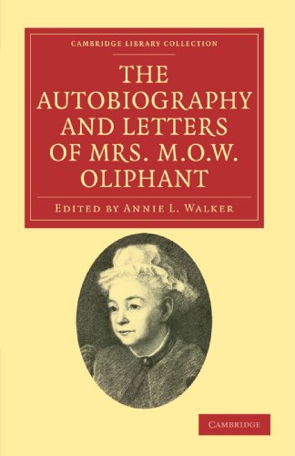 Cover of The Autobiography and Letters of Mrs M.O.W. Oliphant