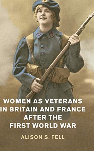 Cover of Women as Veterans in Britain and France after the First World War