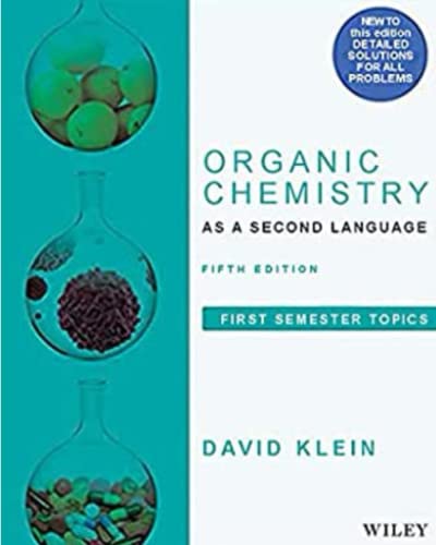 Cover of Organic Chemistry As a Second Language, 3e: First Semester Topics